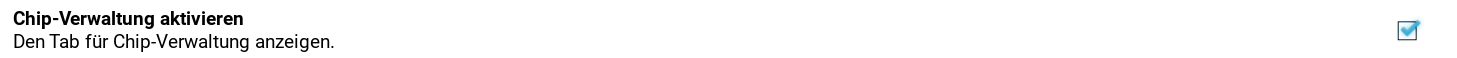 einstellung_allgemein_chip_verwaltung