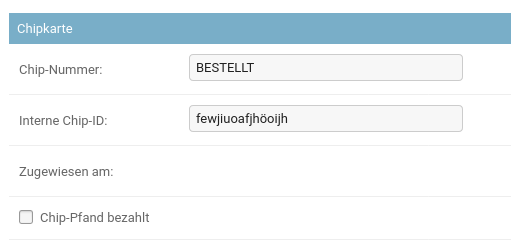Chip bestellen Anzeige Bestellt im Verwaltungsbereich